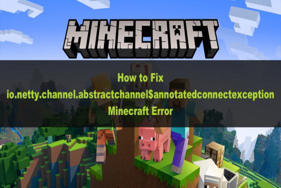 Fix Minecraft io.netty.channel.abstractchannel$annotatedconnectexception Error