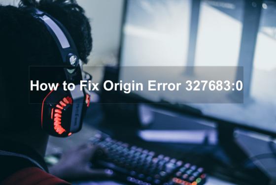 How to Fix Origin Error: 327683:0