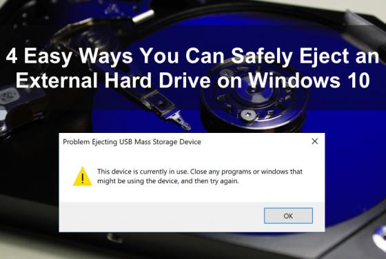 4 Ways to Eject External Hard Drive on Windows 10
