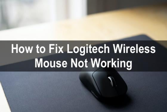 How to Fix Logitech Wireless Mouse Not Working