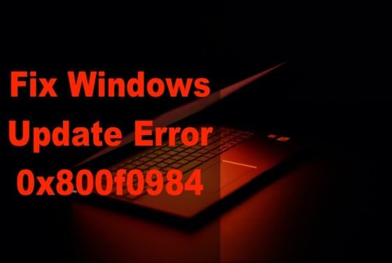 Fix Windows Update Error 0x800f0984