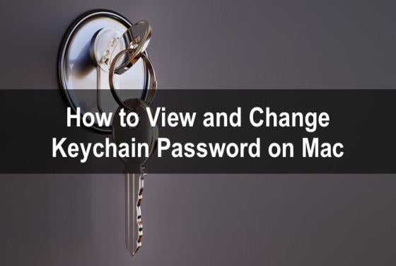 Easy Ways How You Can Change Keychain Password on Mac