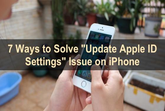 How to Fix "Update Apple ID Settings" Problem on Your iPhone?