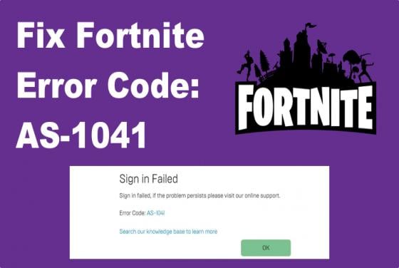 4 Ways to Fix Fortnite Error Code: AS-1041