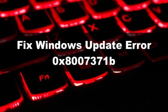 Fix Windows Update Error 0x8007371b