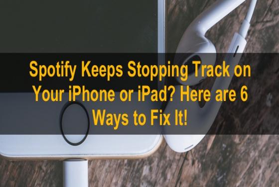 Fix Spotify not playing tracks on iPhone and iPad