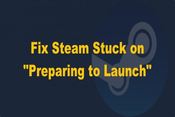 Fix Steam Stuck on "Preparing to Launch"