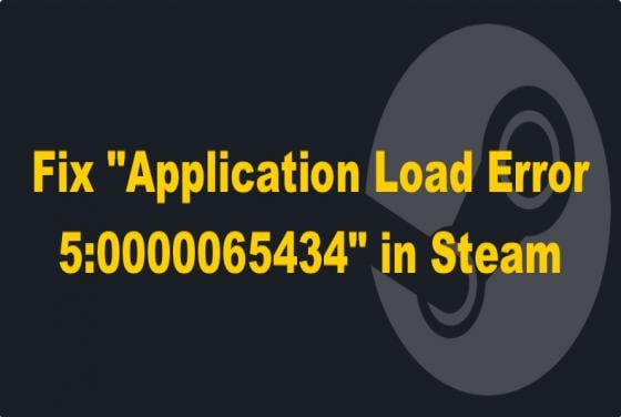 How to Fix "Application Load Error 5:0000065434" in Steam