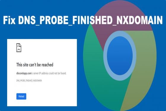 How to Fix DNS_PROBE_FINISHED_NXDOMAIN Error in Google Chrome