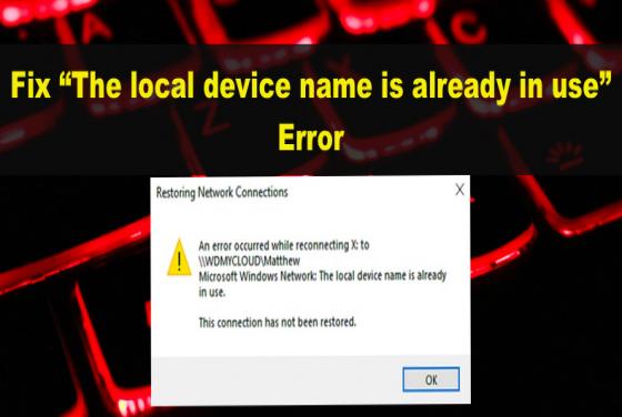 How to Fix "The local device name is already in use" Error on Windows 11