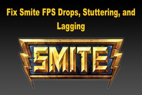 How to Fix Smite FPS Drops, Stuttering, and Lagging