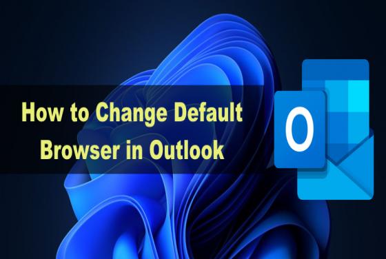 How to Change Outlook Default Browser on Windows 11