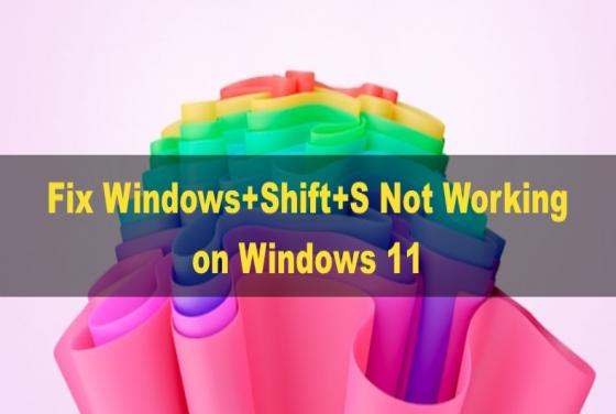 How to Fix Windows+Shift+S Not Working on Windows 11