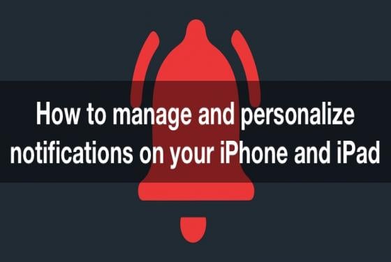 How to manage and personalize notifications on your iPhone and iPad