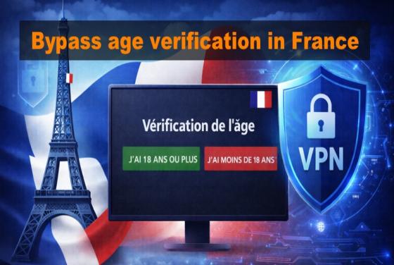 How to bypass age verification on porn websites in France in 2026 with a VPN