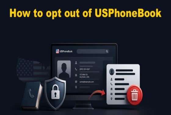 How to opt out of USPhoneBook in 2026 | Easy guide
