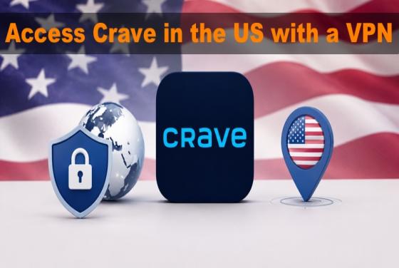 How to access Crave in the US in 2026 with a VPN