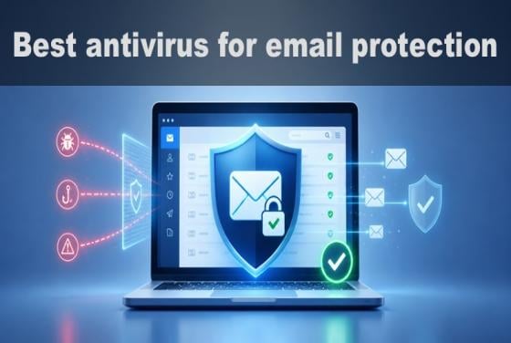 Best antivirus software for email protection in 2026 | Top 5 picks