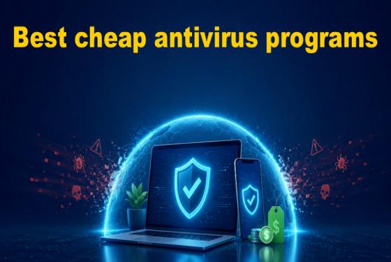 Best cheap antivirus programs in 2026 | Top 5 picks