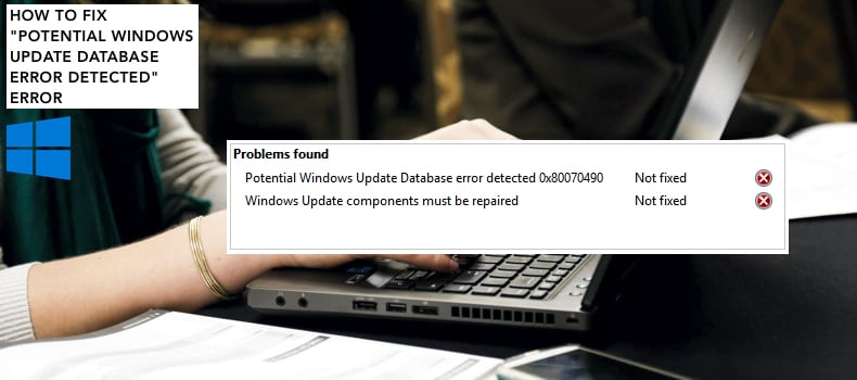Potential Windows update database error detected