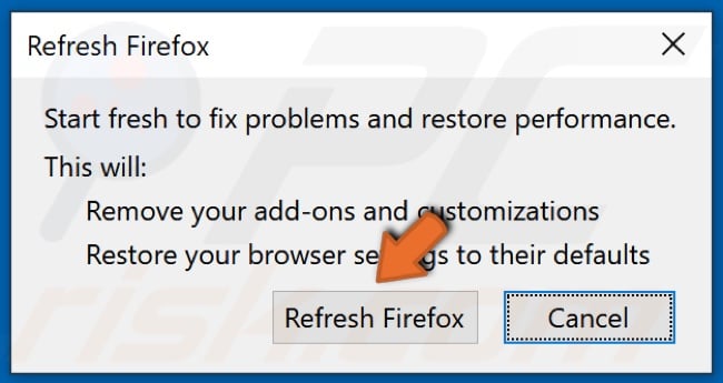 Click Refresh Firefox to confirm the action