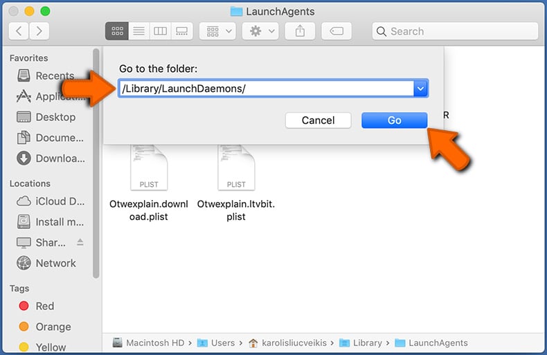 Mac go to /Library/LaunchDaemons - step 1