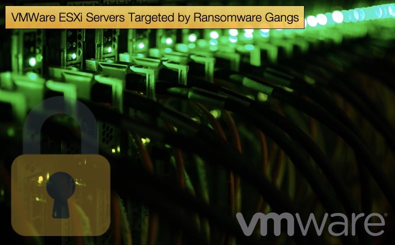 VMWare ESXi Servers targeted by ransomware