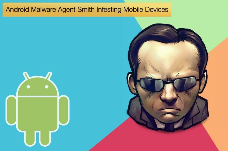 android malware agent smith