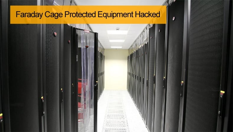 faraday cage protected equipment hacked