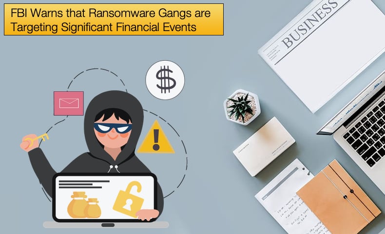 fbi warns - ransomware targets financial events