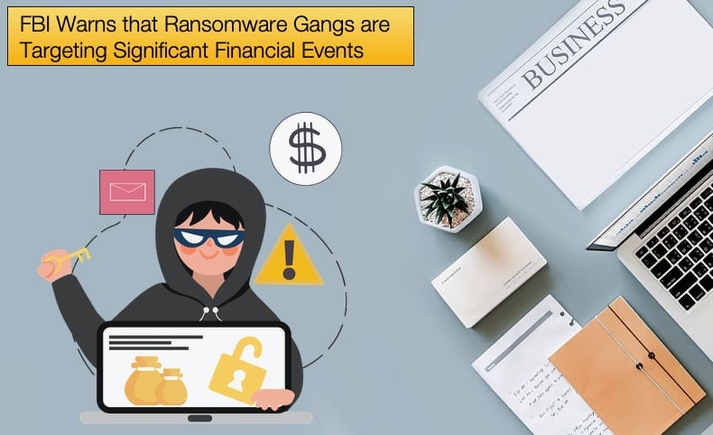 fbi warns - ransomware targets financial events