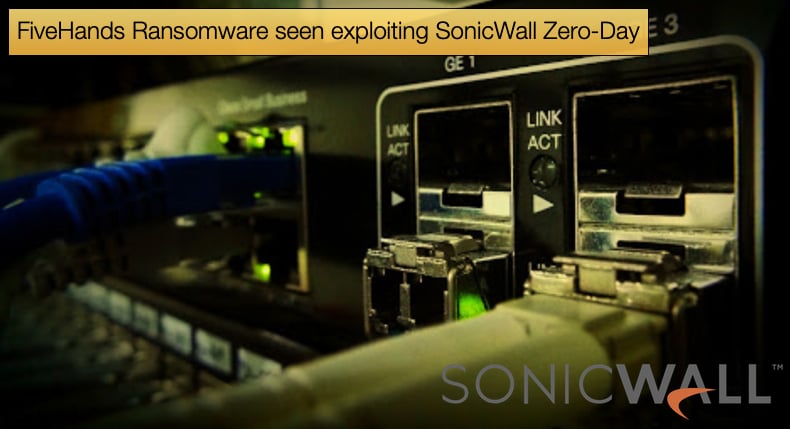 FiveHands Ransomware seen exploiting SonicWall Zero-Day