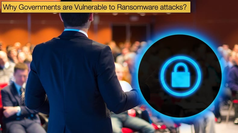 governments vulnerable to ransomware attacks