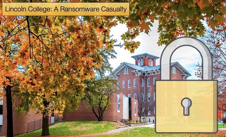 Lincoln College: A Ransomware Casualty