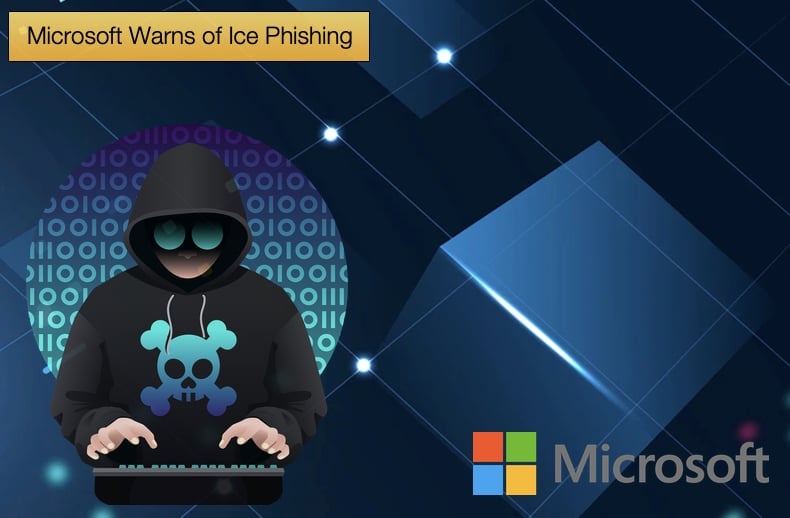 microsoft warns about ice phishing attacks