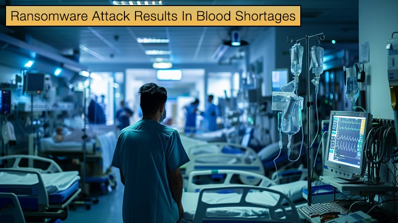 Ransomware Attack Results In Blood Shortages
