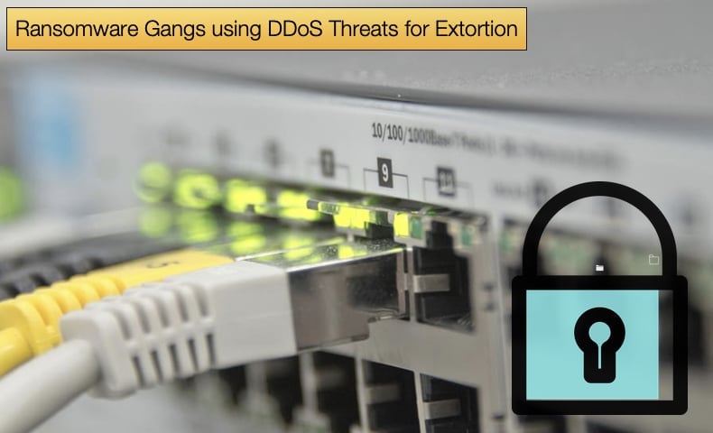 Ransomware Gangs using DDoS Threats for Extortion