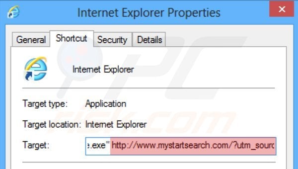 Removing mystartsearch.com from Internet Explorer shortcut target step 2