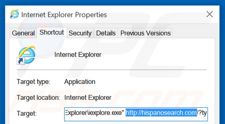 Removing hispanosearch.com from Internet Explorer shortcut target step 2