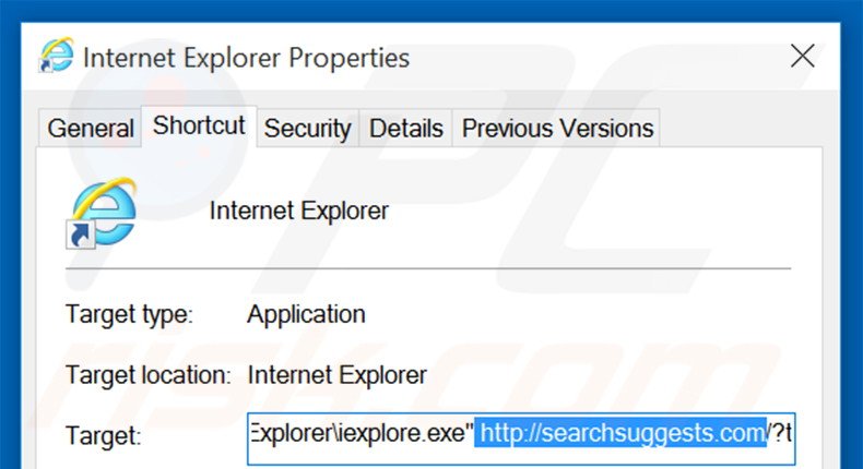 Removing searchsuggests.com from Internet Explorer shortcut target step 2