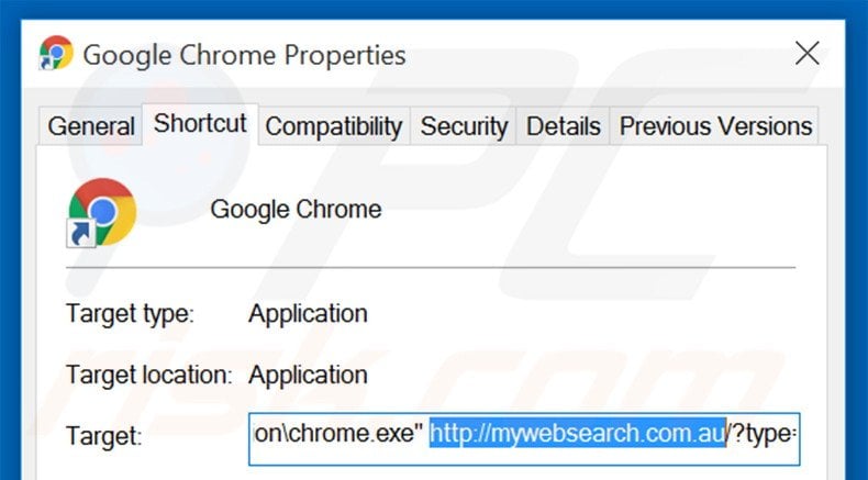 Removing mywebsearch.com.au from Google Chrome shortcut target step 2