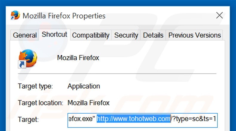 Removing tohotweb.com from Mozilla Firefox shortcut target step 2