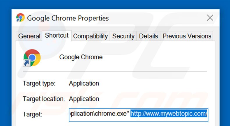Removing mywebtopic.com from Google Chrome shortcut target step 2
