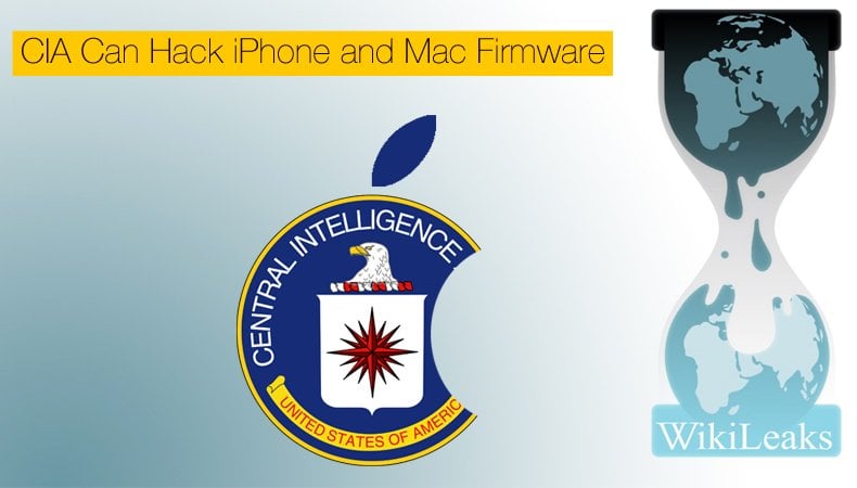 cia can hack iphone and mac firmware