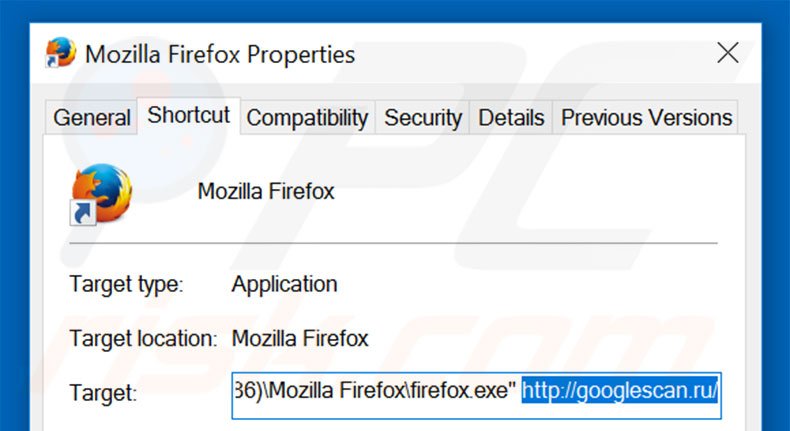 Removing googlescan.ru from Mozilla Firefox shortcut target step 2