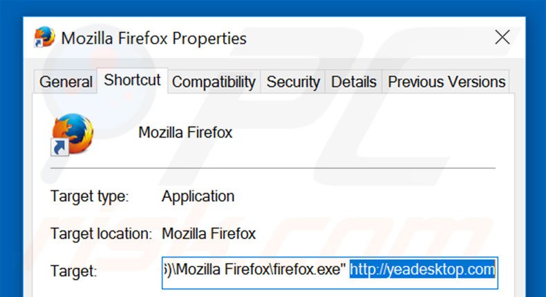 Removing yeadesktop.com from Mozilla Firefox shortcut target step 2