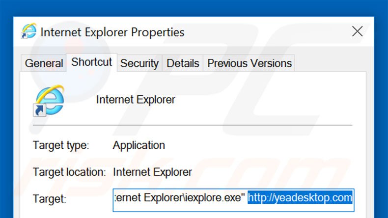 Removing yeadesktop.com from Internet Explorer shortcut target step 2