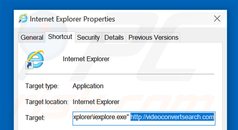 Removing videoconvertsearch.com from Internet Explorer shortcut target step 2