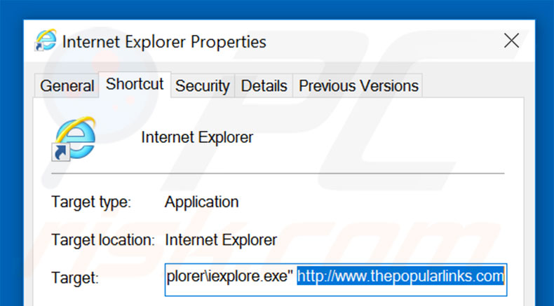 Removing thepopularlinks.com from Internet Explorer shortcut target step 2