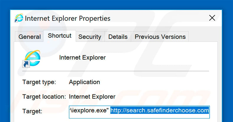 Removing search.safefinderchoose.com from Internet Explorer shortcut target step 2